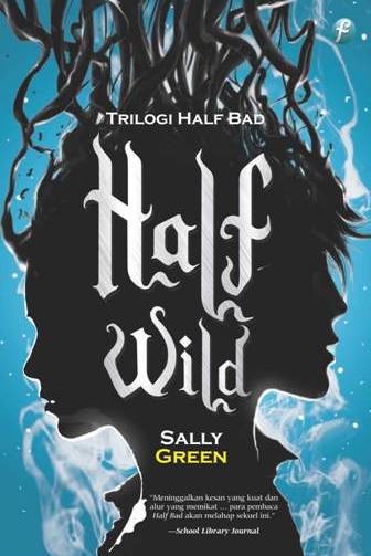 Half Life Trilogy #2: Half Wild