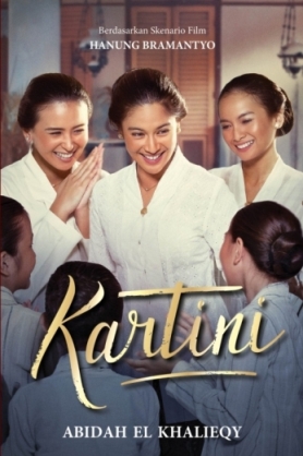 Kartini : Sebuah Novel (Movie Tie-In)