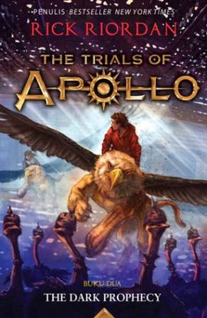 Trials Of Apollo #2: The Dark Prophecy