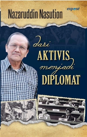 Dari Aktivis Menjadi Diplomat