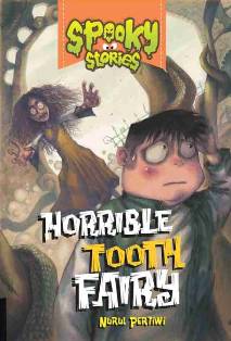 Spooky Stories: Horrible Tooth Fairy
