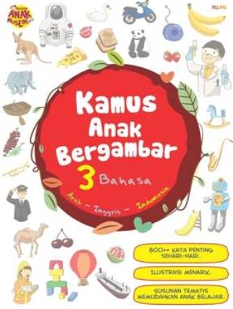 Kamus Anak Bergambar 3 Bahasa