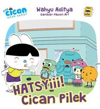 Seri Cican Anak Sehat: Haaatsyi Cican Pilek