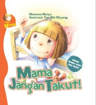 Seri Mindy: Mamah Jangan Takut-Hc