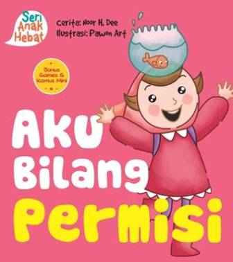 Seri Anak Hebat: Aku Bilang Permisi