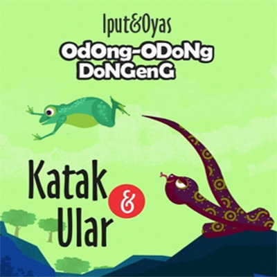 Odong-Odong Dongeng: Katak & Ular