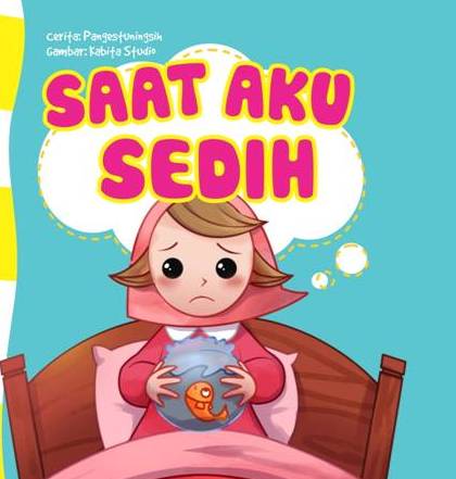 Seri Anak Hebat: Saat Aku Sedih  (Board Book)