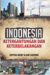 Indonesia Ketergantungan Dan Keterbelakangan