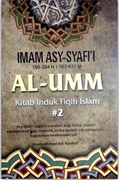 Al-Umm Kitab Induk Fiqih Islam #jilid 2 (Imam Asy-Syafii)