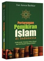 Pertarungan Pemikiran Islam Di Indonesia Kritik-Kritik Terhadap 