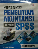 Kupas Tuntas Penelitian Akuntansi Dengan Spss Edisi Lengkap