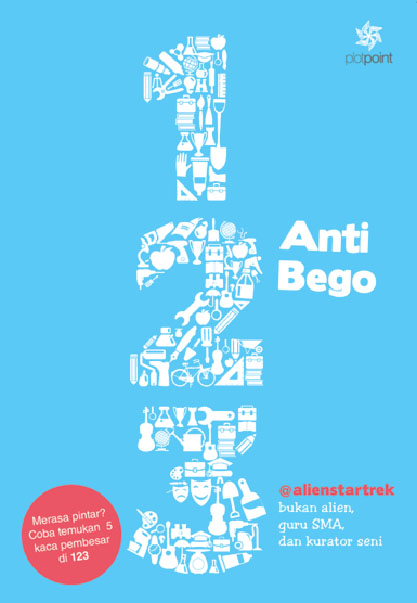 Seri 123: Anti Bego
