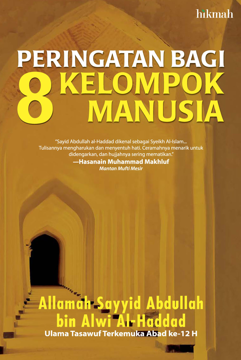 Peringatan Bagi 8 Kelompok Manusia