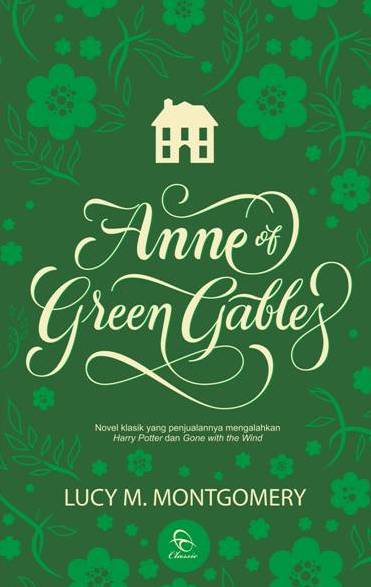 Anne Of Green Gables (Republish)