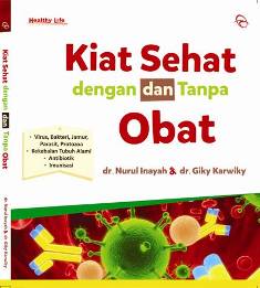 Kiat Sehat Dengan Dan Tanpa Obat