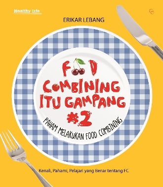 Food Combining Itu Gampang 2