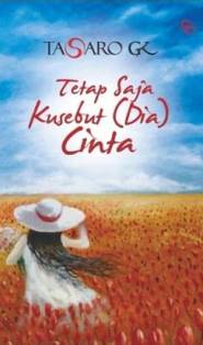 Tetap Saja Kusebut (Dia) Cinta