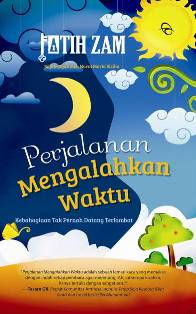 Perjalanan Mengalahkan Waktu