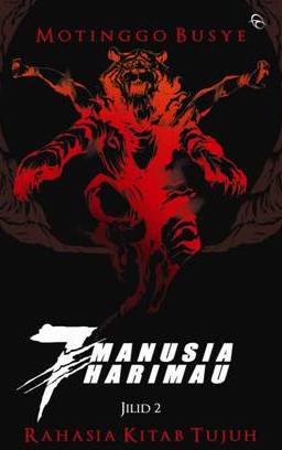 7 Manusia Harimau #2: Rahasia Kitab Tujuh