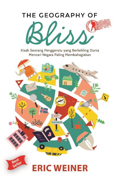 The Geography Of Bliss - New