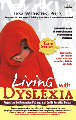 Living With Dyslexia: Pergulatan Ibu Melepaskan Putranya Dari De
