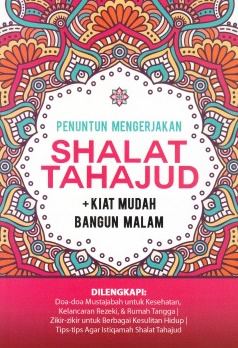 Penuntun Mengerjakan Shalat Tahajud