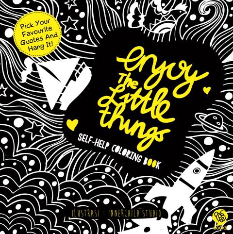Self-Help Coloring Book : Enjoy The Little Things