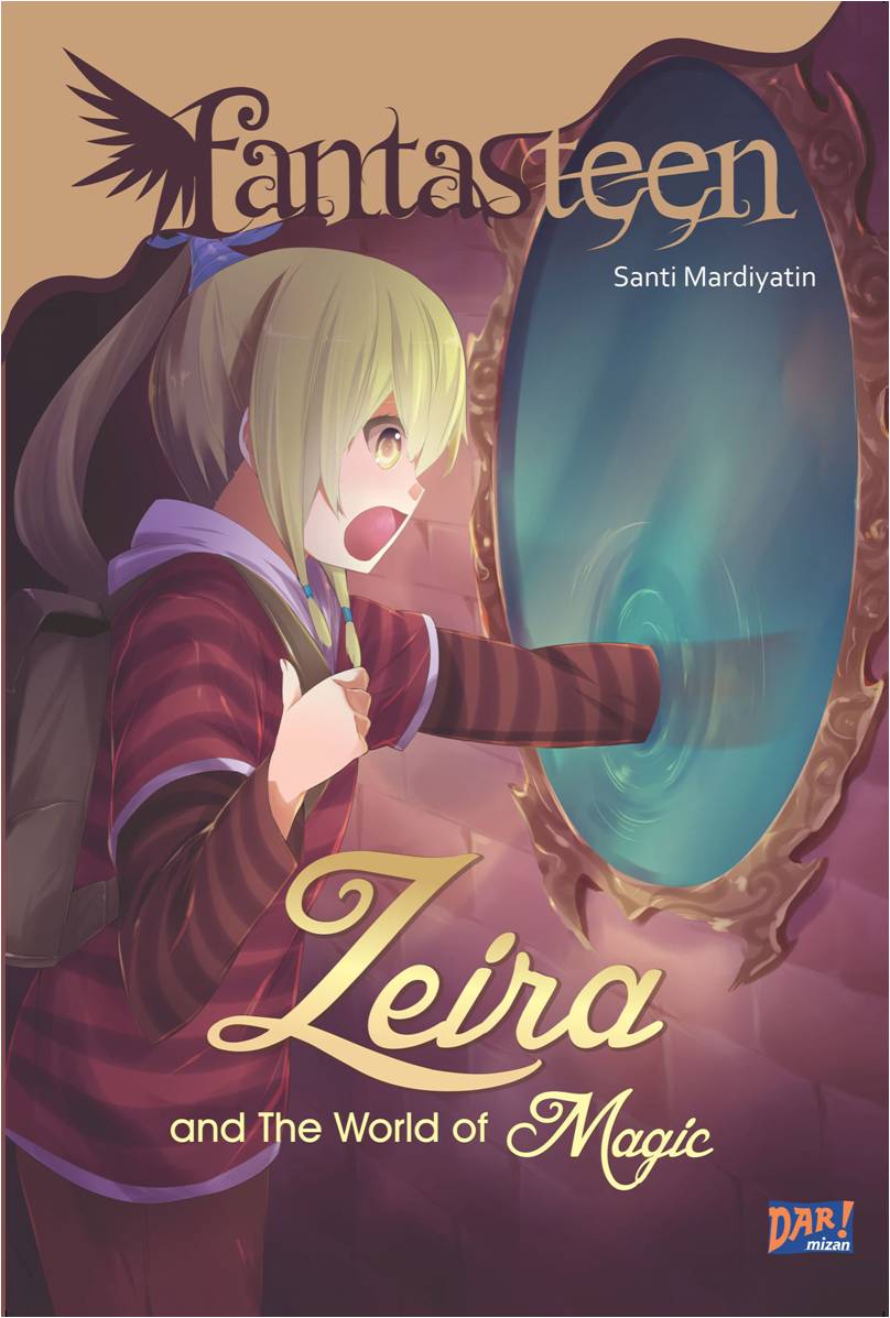 Fantasteen: Zeira And The World Of Magic