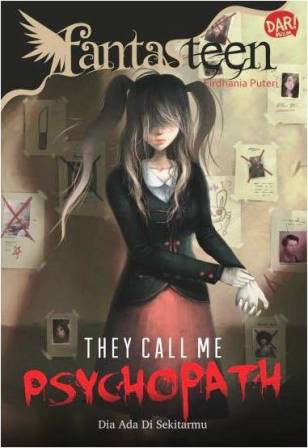 Fantasteen.they Call Me Psychopath Dia Ada Di Sekitarmu