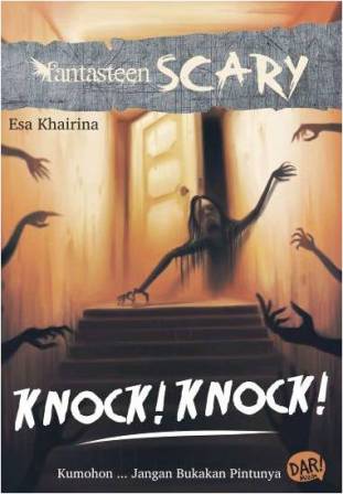 Fantasteen Scary:Knock! Knock! Kumohon Jangan Bukakan Pintunya