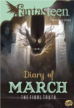 Fantasteen.diary Of March-The Final Truth The Final Truth