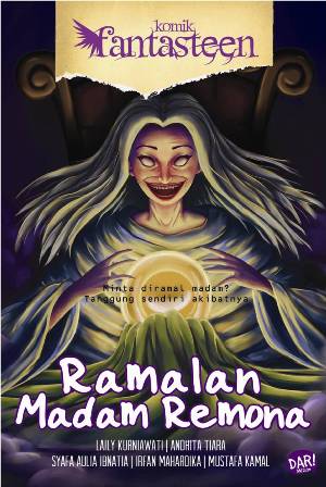 Komik Fantasteen#44:Ramalam Madam Remona Minta Di Ramal Madam Ta