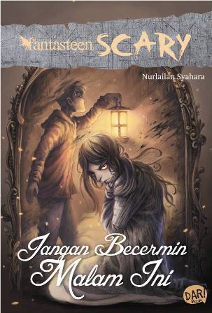 Fantasteen Scary:Jangan Becermin Malam Ini