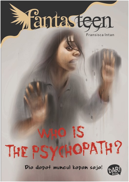 Fantasteen.who Is The Psychopath