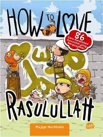 How To Love Rasulullah-New