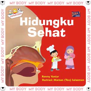 My Body: Hidungku Sehat
