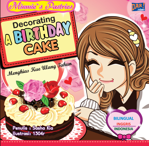 Minmie's Pastries: Decorating A Birthday Cake