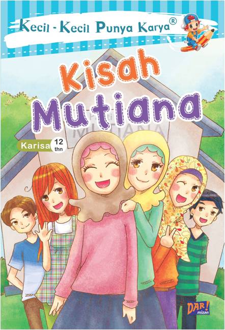 Kkpk: Kisah Di Mutiana