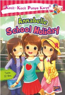 Kkpk: Annabelle School Holiday