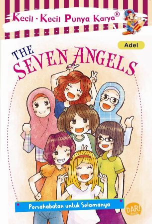 Kkpk.the Seven Angels Persahabatan Untuk Selamanya