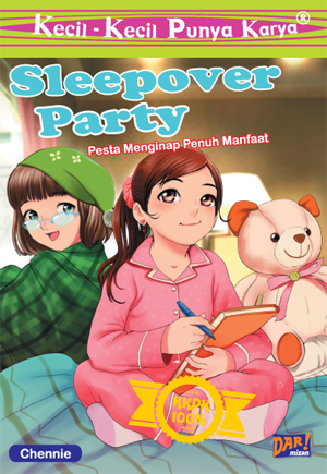 Kkpk Sleepover Party Pesta Menginap Penuh Manfaat
