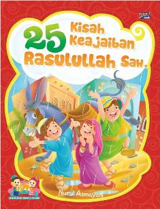 Dai 25 Kisah Keajaiban Rasulullah