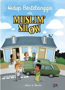 Hidup Bertetangga Ala Muslim Show