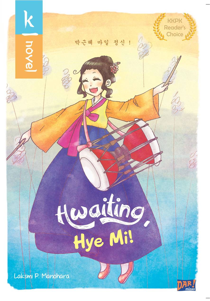 K-Novel: Hwaiting, Hye Mi!