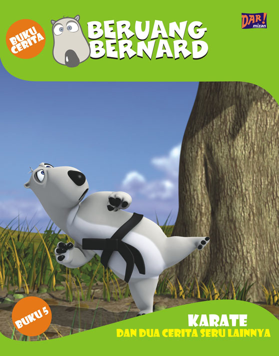 Buku Cerita Bernard: Karate