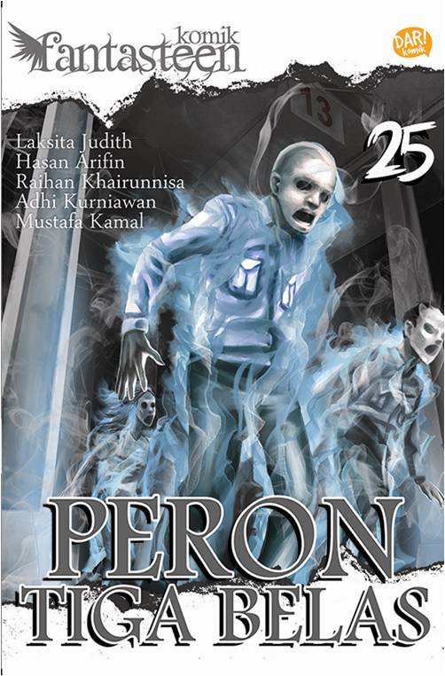 Komik Fantasteen#25:Peron Tiga Belas