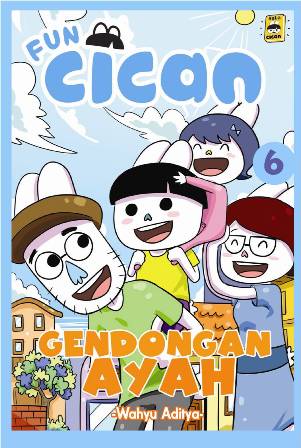 Fun Cican #6: Gendongan Ayah