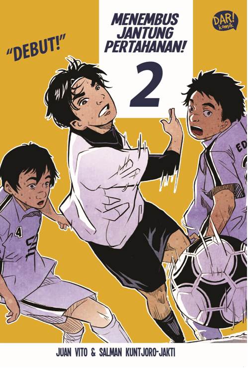 Menembus Jantung Pertahanan #2: Debut