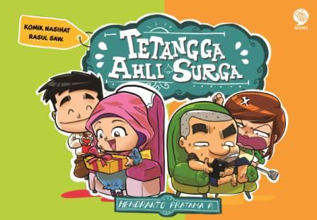 K. Nasihat Rasul Saw:Tetangga Ahli Surga