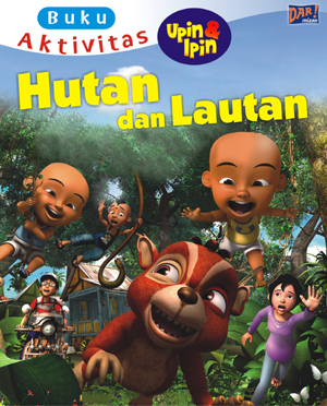 Buku Aktivitas Hupi Dan Hupa: Hutan Dan Lautan